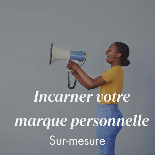 incarner votre marque personnelle